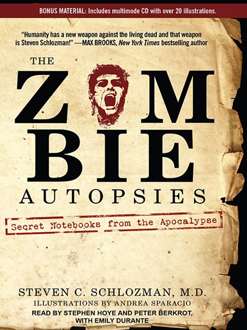 Title details for The Zombie Autopsies by Steven C. Schlozman, M.D. - Available